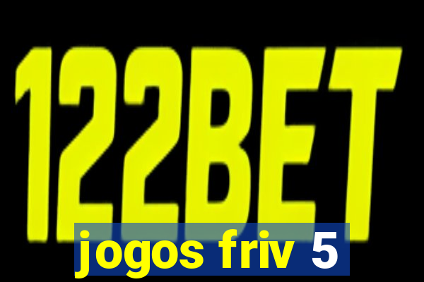 jogos friv 5